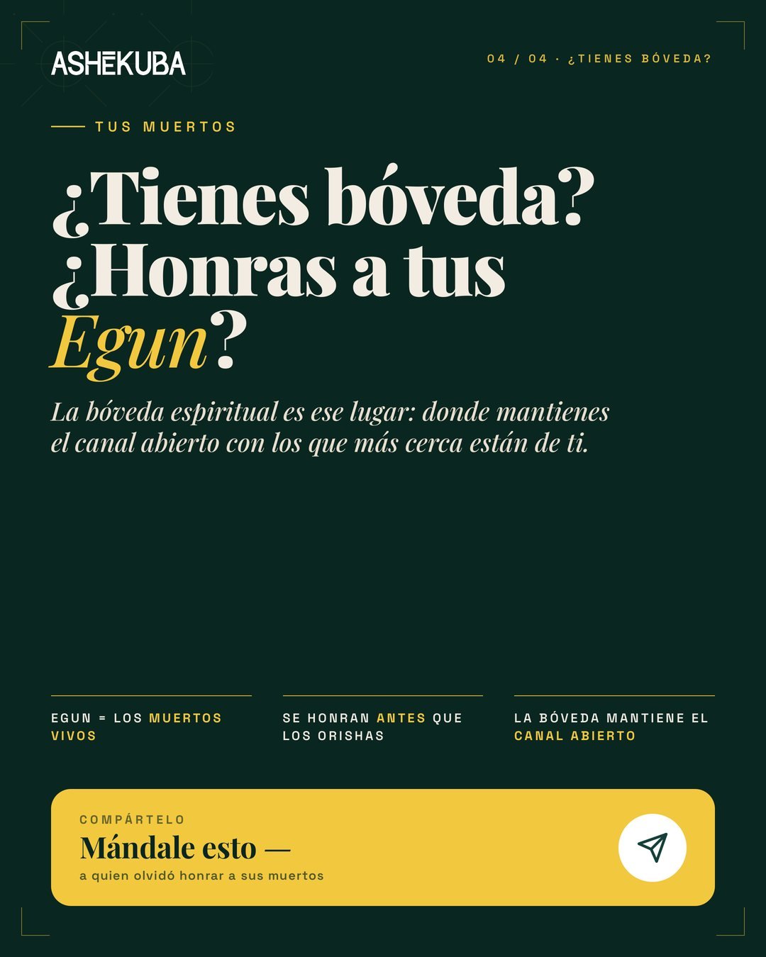 ¿Tienes bóveda? ¿Honras a tus Egun?
