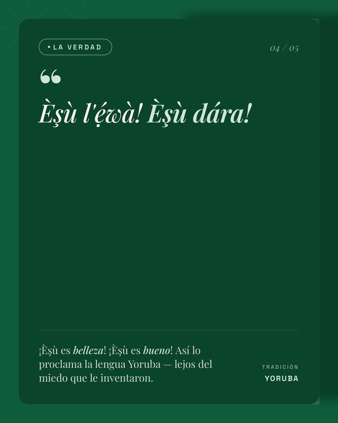 Èṣù l'ẹ̀wà, Èṣù dára: Elegguá no es el diablo