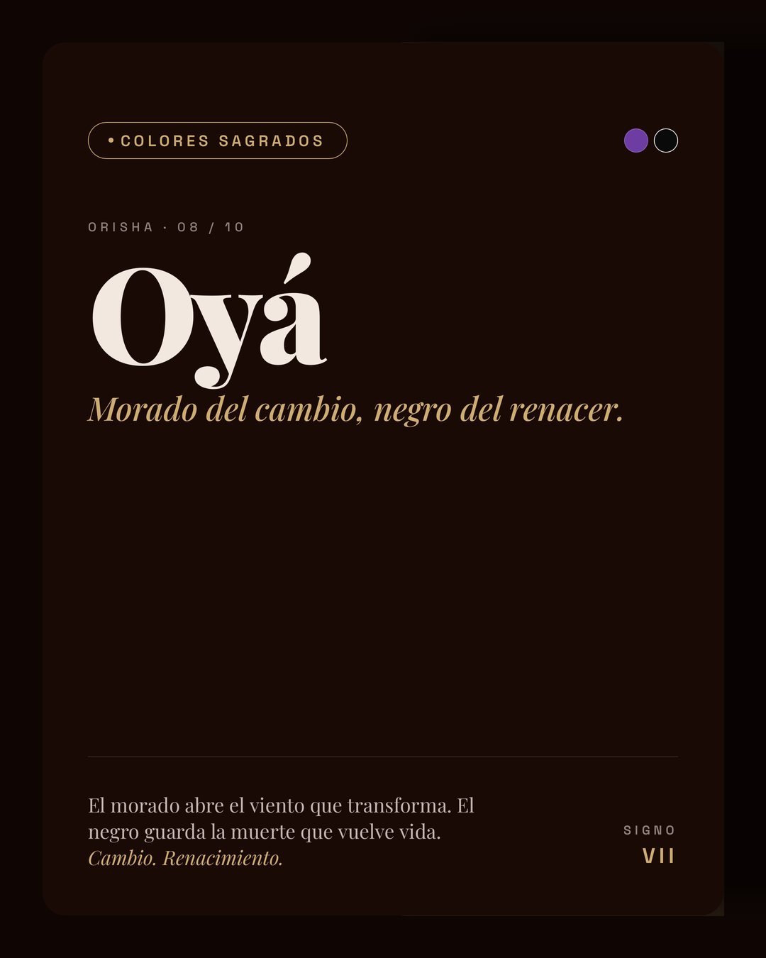 Colores de los Orishas: Oyá, morado del cambio y negro del renacer