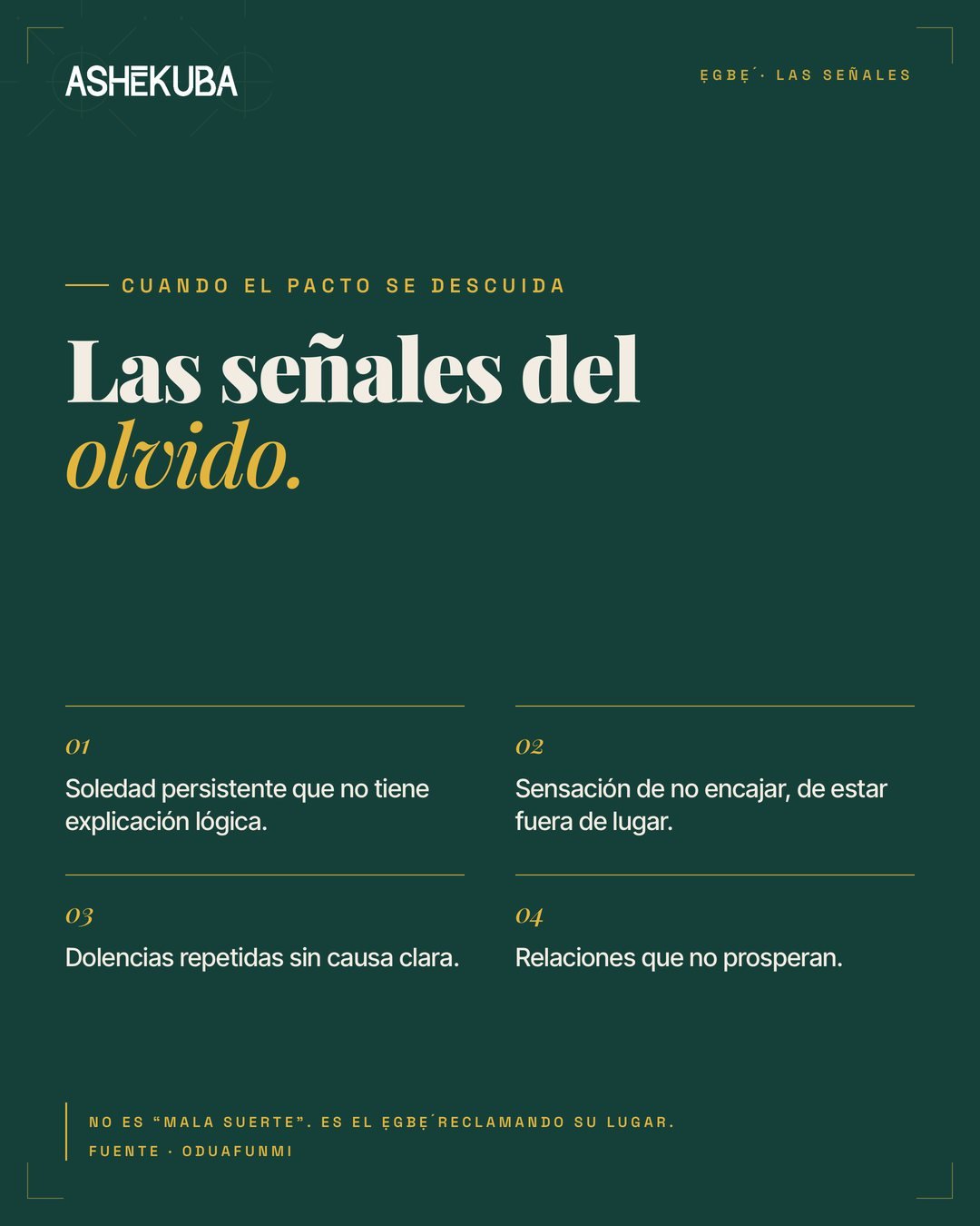 Las señales del olvido cuando el pacto con el Egbé se descuida