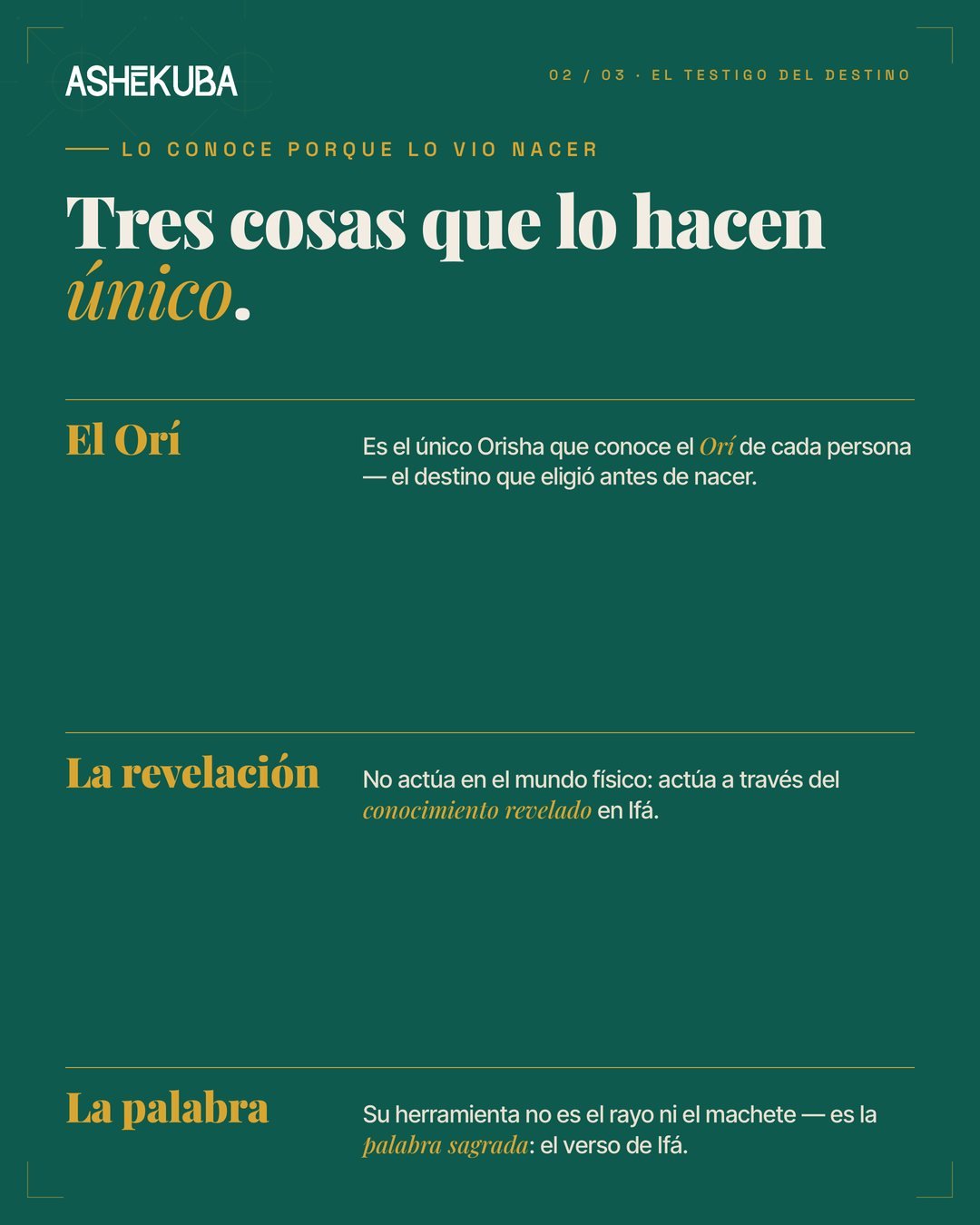 Tres cosas que hacen único a Orúnmila: el Orí, la revelación y la palabra