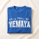 Camiseta With my Mother's Ashé Yemayá color azul, diseño With my Mother's Ashé Yemayá – Ashekuba
