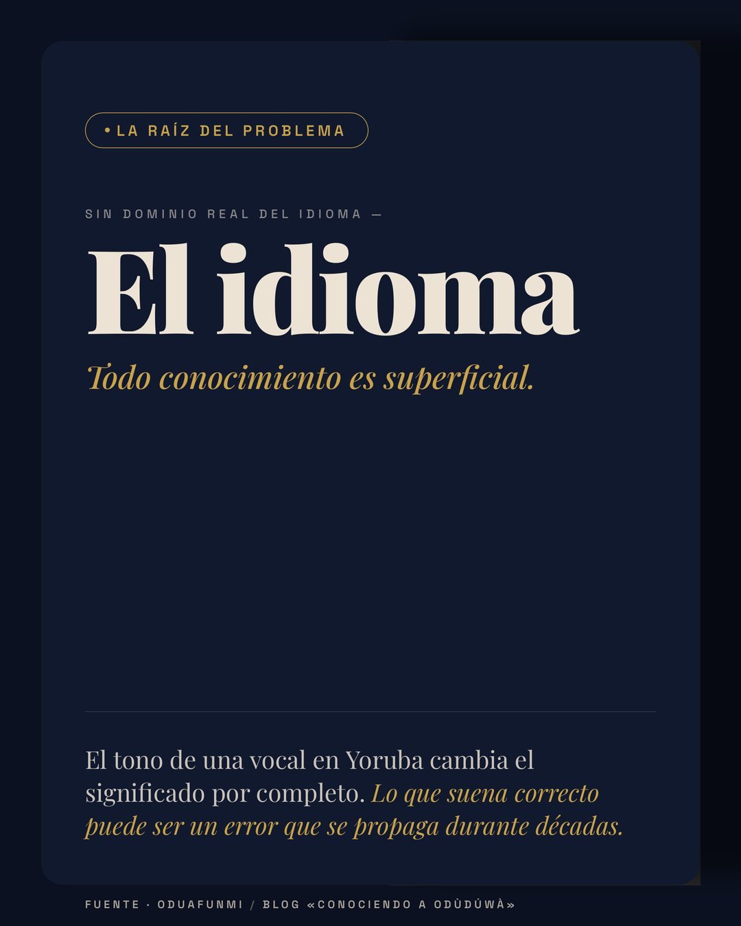 El idioma yoruba: la raíz del problema de la reafricanización